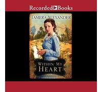 Within My Heart (La serie Timber Ridge Reflections)