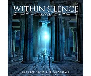 Within Silence - Return From The Shadows