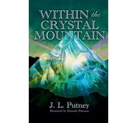 Within the Crystal Mountain