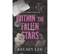 Within the Fallen Stars: a dark cowboy romance