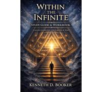 Within The Infinite: Called, Corrected and Carried By GOD Study Guide & Workbook