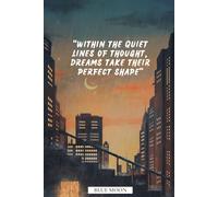 Within the Quiet Lines of Thought - Squared Notebook, 100 Pages: To capture ideas, sketches, and dreams