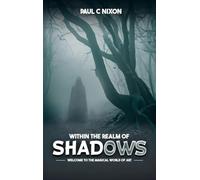 Within the Realm of Shadows