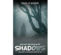 Within the Realm of Shadows