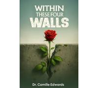 Within These Four Walls