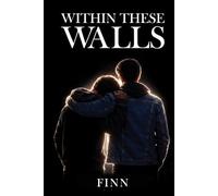 Within These Walls