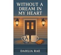 Without a Dream in My Heart