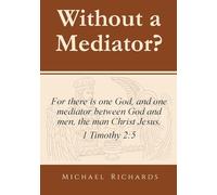 Without a Mediator?