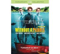 WITHOUT A PADDLE - SPEELFILM