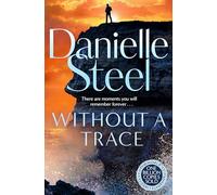 Without A Trace: The gripping new story of a fight for happiness from the billion copy bestseller