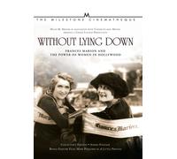 Without Lying Down: Frances Marion and the Power of Women in Hollywood (DVD)