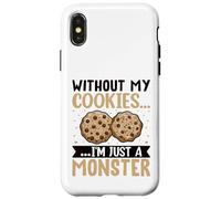 Without My Cookies I'm Just A Monster Custodia per iPhone X/XS