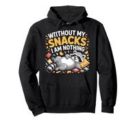 Without My Snacks I Am Nothing Food Lover Cravings - Felpa con Cappuccio
