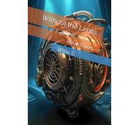 Without the Limits: Book Three