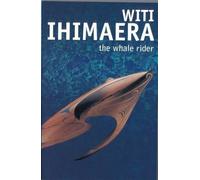 The Whale Rider by Witi Ihimaera