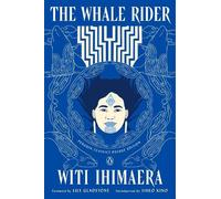Witi Ihimaera The Whale Rider (Tascabile) Penguin Classics Deluxe Edition