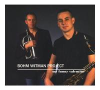 Witman, Bohm Project - My Funny Valentine