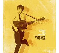 Witmer, Denison - Carry The Weight