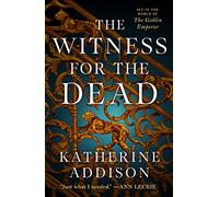 Witness for the Dead