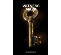 Witness Mark: What happens when every lock remembers who held its key?