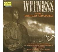 Witness - Spirituals and Gospels, Vol.1