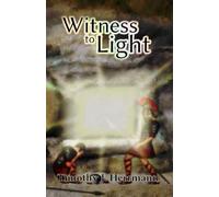 Witness to Light