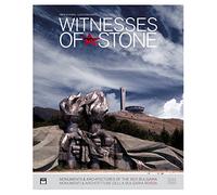 Witnesses of Stone. Monumenti e Architetture della Bulgaria Rossa 1944-1989. [Ed