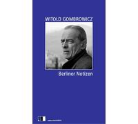Witold Gombrowicz Olaf Kühl Berliner Notizen (Copertina rigida)