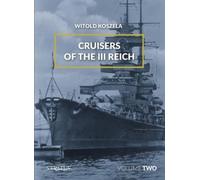 Witold Koszela Cruisers of the III Reich (Copertina rigida)