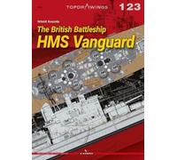 Witold Koszela The British Battleship HMS Vanguard (Tascabile) Top Drawings