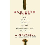 Witold Rybczyns One Good Turn: a Natural History of the Screwdriver (Tascabile)