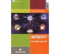 Witricity. Un mondo senza fili