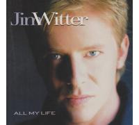 WITTER, JIM - ALL MY LIFE