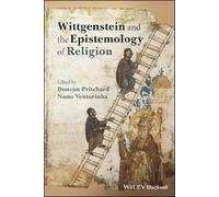 Wittgenstein and the Epistemology of Religion