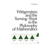Wittgenstein and the Turning Point in the Philosophy of Mathematics