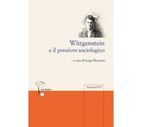Wittgenstein e il pensiero sociologico