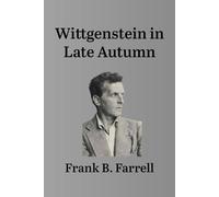 Wittgenstein in Late Autumn