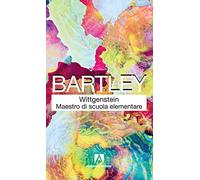 Wittgenstein maestro di scuola elementare. Nuova ediz.