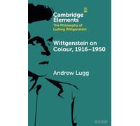 Wittgenstein on Colour, 1916â€“1950