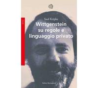 Wittgenstein su regole e linguaggio privato