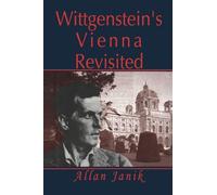 Wittgenstein's Vienna Revisited