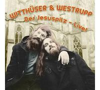 WITTHUSER & WESTRUPP - DER JESUSPILZ LIVE