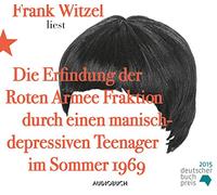 Witzel,Frank - Die Erfindung der Roten Armee Fraktion durch einen manisch-depressiven Teenager im Sommer 1969 (10 CDs in Klappbox)