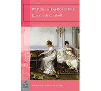 Wives and Daughters (Barnes & Noble Classics (Paperback)) Gaskell, Elizabeth Cleghorn ( Author ) Mar-01-2005 Paperback