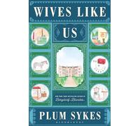 Wives Like Us: 'Brilliantly satirical' Daily Mail: 2