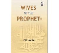 Wives of The Holy Prophet (S.A.W.) New Edition