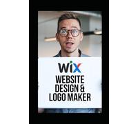 Wix website builder: A Step-by-Step Guide for Wix Website Design & Logo Maker