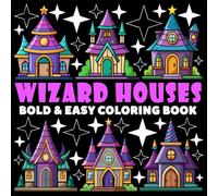 Wizard Houses Coloring Book | Bold and Easy Coloring Book: 70 Pages - 8.5" x 8.5" - For Cute Houses Lovers