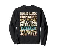 Wizard Job Quote - Funny Billing and Collections Manager Felpa