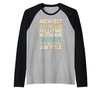 Wizard Job Title Quote - Funny Architect Maglia con Maniche Raglan